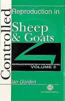 Controlled Reproduction in Farm Animals Series Volume 2