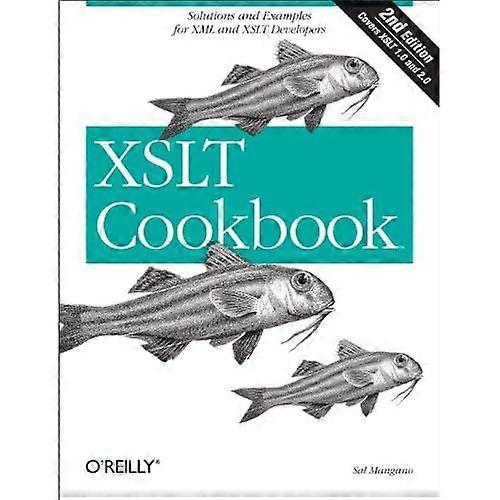 XSLT Kochbuch (Kochbücher (O' Reilly))
