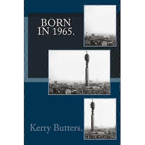 Född 1965. Födelsedagsnostalgi.