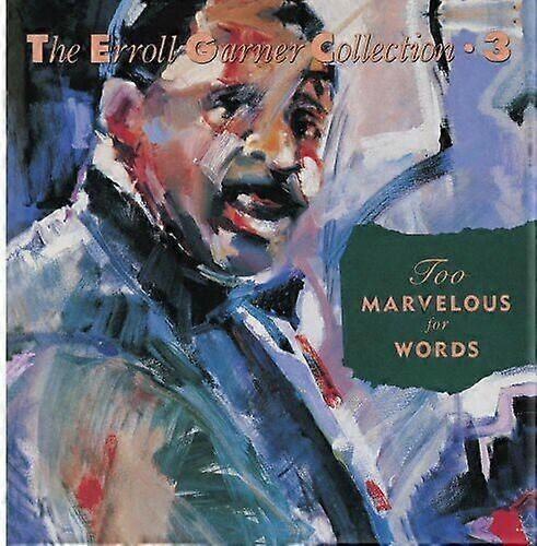 エロール・ガーナー Too Marvelous for Words CD