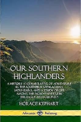 Our Southern Highlanders