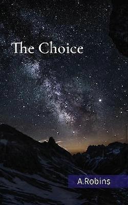 The Choice
