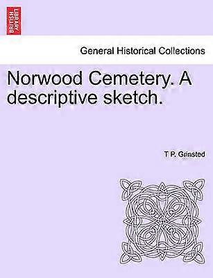 Norwood Cemetery A descriptive sketch