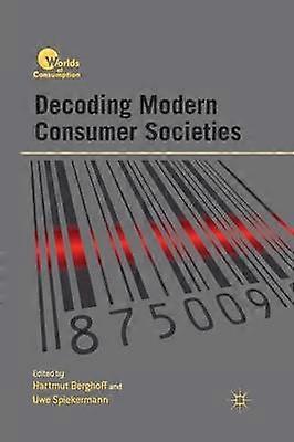 Decoding Modern Consumer Societies