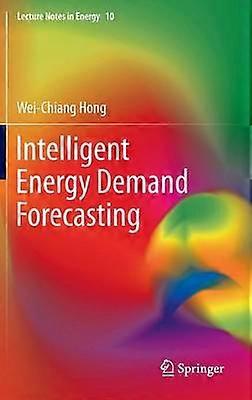 Intelligent Energy Demand Forecasting
