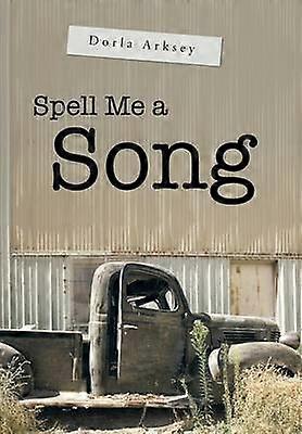 Spell Me a Song