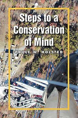 Steps to a Conservation of Mind