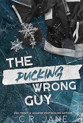 Pucking Wrong Guy - C. R. Jane