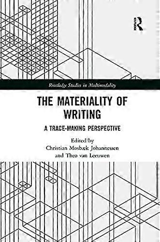 The Materiality of Writing: A Trace Making Perspective