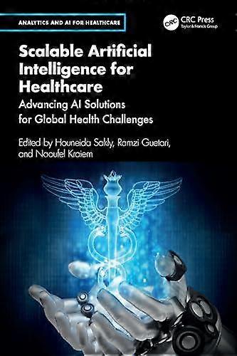 Scalable Artificial Intelligence For Healthcare Paperback