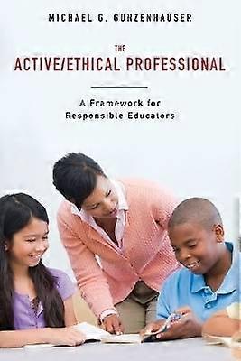 The Active/Ethical Professional