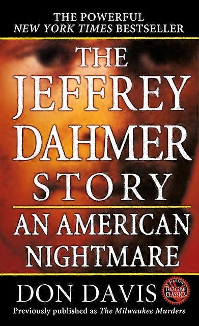 The Jeffrey Dahmer Story by Donald A. Davis Paperback Book