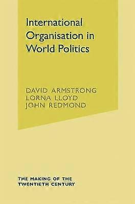 International Organisation in World Politics