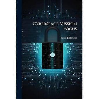 Cyberspace Mission Focus
