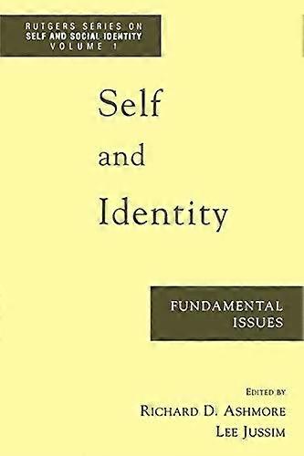 Self and Identity: Fundamental Issues
