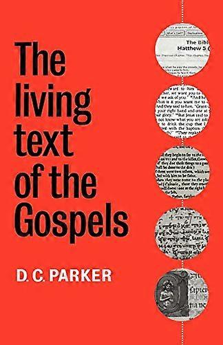 Der lebendige Text der Evangelien