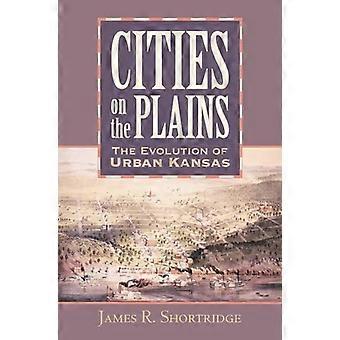 Steden op de Vlakten: De evolutie van Stedelijk Kansas