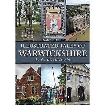Illustrated Tales of Warwickshire (Illustrated Tales of ...)
