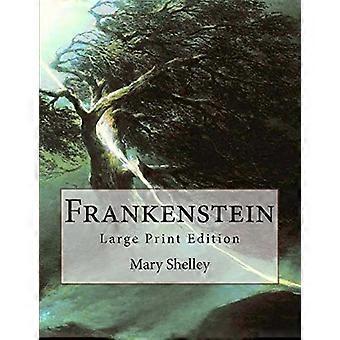Frankenstein: Suuri painettu painos
