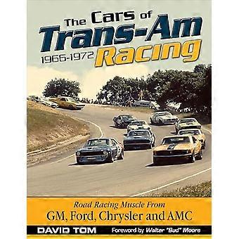 Die Autos des Trans-Am Racing: 1966–1972