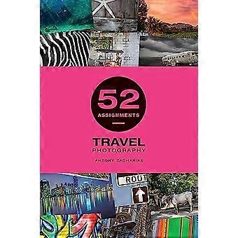 52 Affectations: Photographie de voyage (52 Affectations)