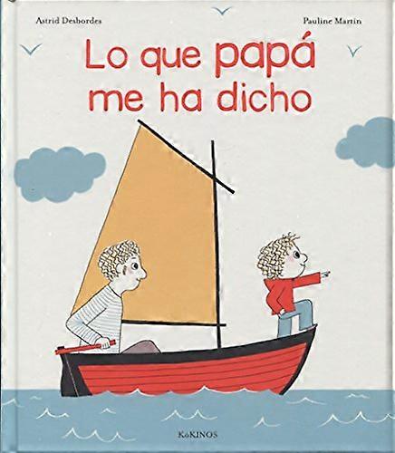 Lo que papà me ha dicho