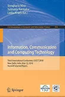 Information Communication And Computing Technology Third International Confer - Springer Nature B.V