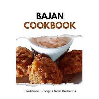 Libro de cocina de Barbados: Recetas tradicionales de Barbados