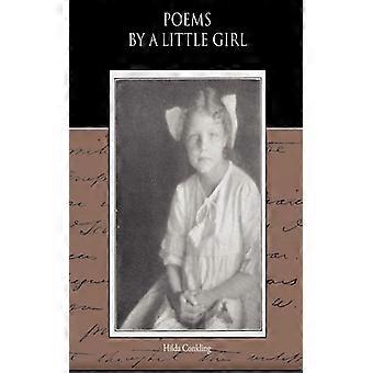 Poems By A Little Girl - Hilda Conkling - Paperback - English Book - History