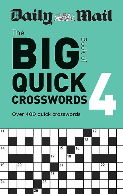 Daily Mail Big Book Of Quick Crosswords Volume 4 by Daily Mail Paperback