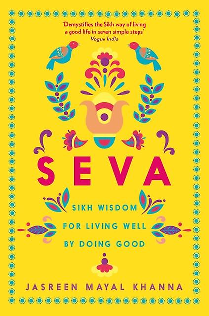 Seva by Jasreen Mayal Khanna Hardback Book