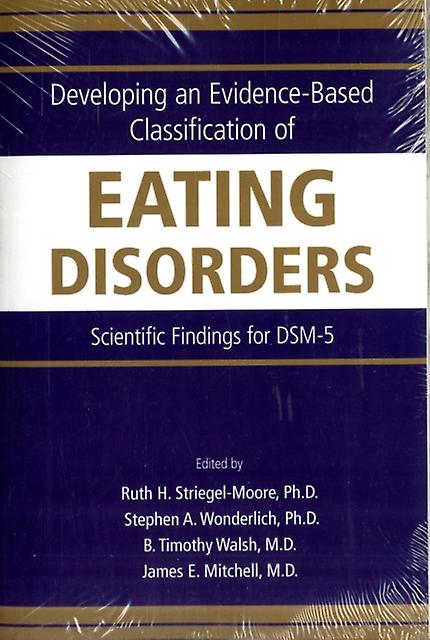 Developing An Evidencebased Classification Of Eating Disorders Paperback Book