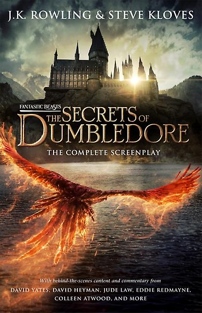 Fantastic Beasts The Secrets Of Dumbledore  The Complete Screenplay by Steve Kloves Hardback Book