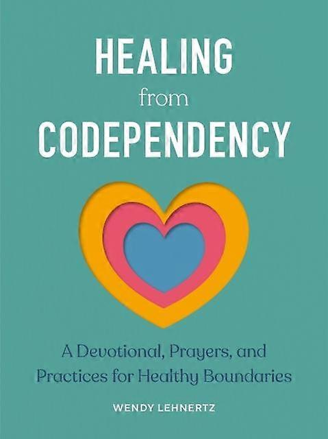 Healing From Codependency - Wendy - Paperback - English Book - Self-help, personal development and practical advice