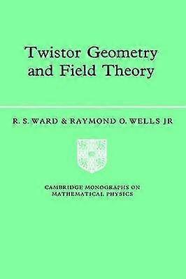 Twistor Geometry and Field Theory