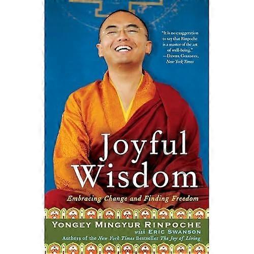 Joyful Wisdom: Embracing Change and Finding Freedom