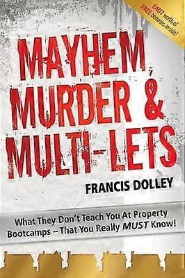 Mayhem Moord & Multi-Lets