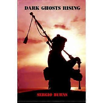 Dark Ghosts Rising