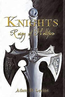 Knights Reign of Hellfire