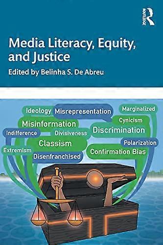 Media Literacy Equity and Justice