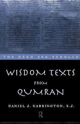 Wisdom Texts from Qumran