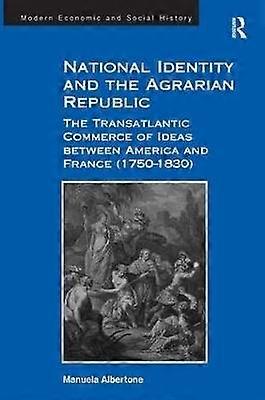 Kansallinen identiteetti ja Maataloustasavalta