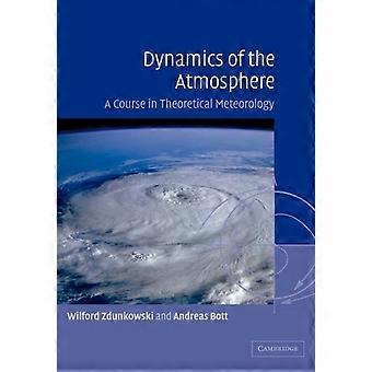 Dinâmica da Atmosfera: Um Curso de Meteorologia Teórica - W. Zdunkowski