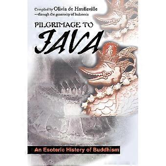 Pilgrimage To Java An Esoteric History Of Buddhism - Author Solutions Inc - Paperback - en Book