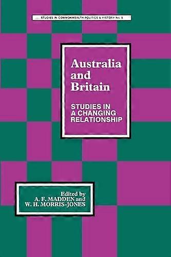 Australia and Britain: Studies in a Changing Relationship