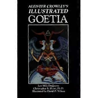 Aleister Crowley's Illustrated Goetia - Aleister Crowley