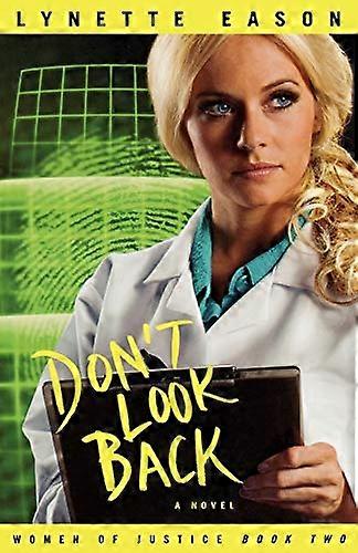 Don't Look Back: A Novel