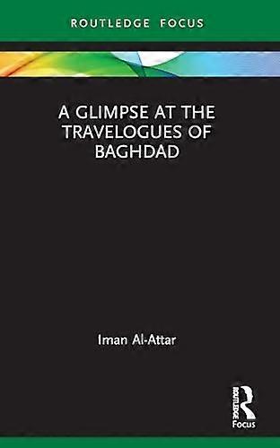 Glimt av reiseskildringene i Bagdad