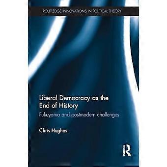 Liberaali demokratia historian loppuna: Fukuyama ja postmodernit haasteet
