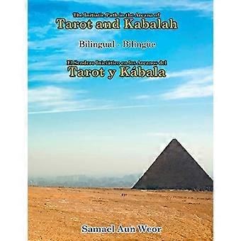 Den innviede veien i Arcana av Tarot og Kabalah (tospråklig)